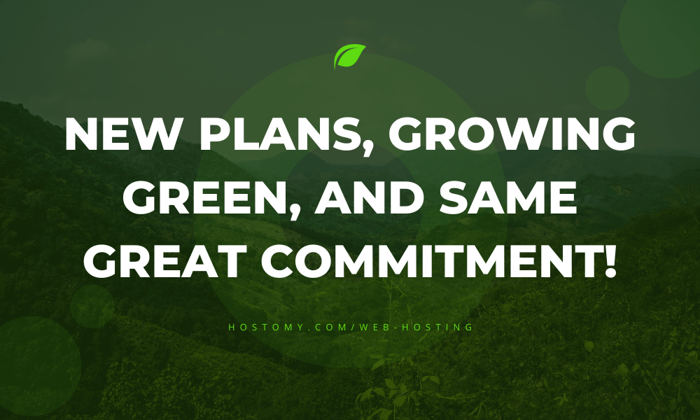 Exciting News from Hostomy: New Plans, Growing Green, and Same Great Commitment!