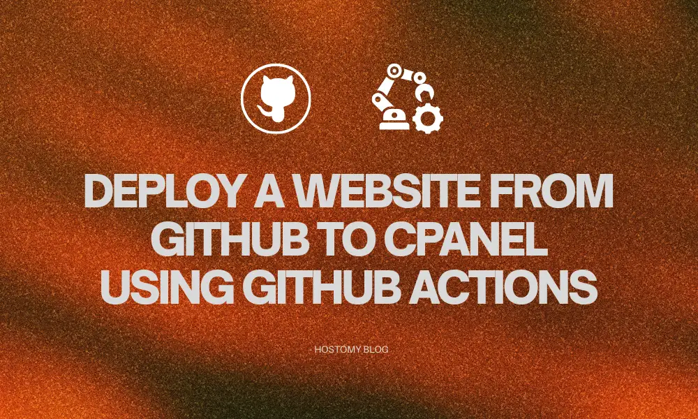 How to Deploy a Website from GitHub to cPanel Using GitHub Actions